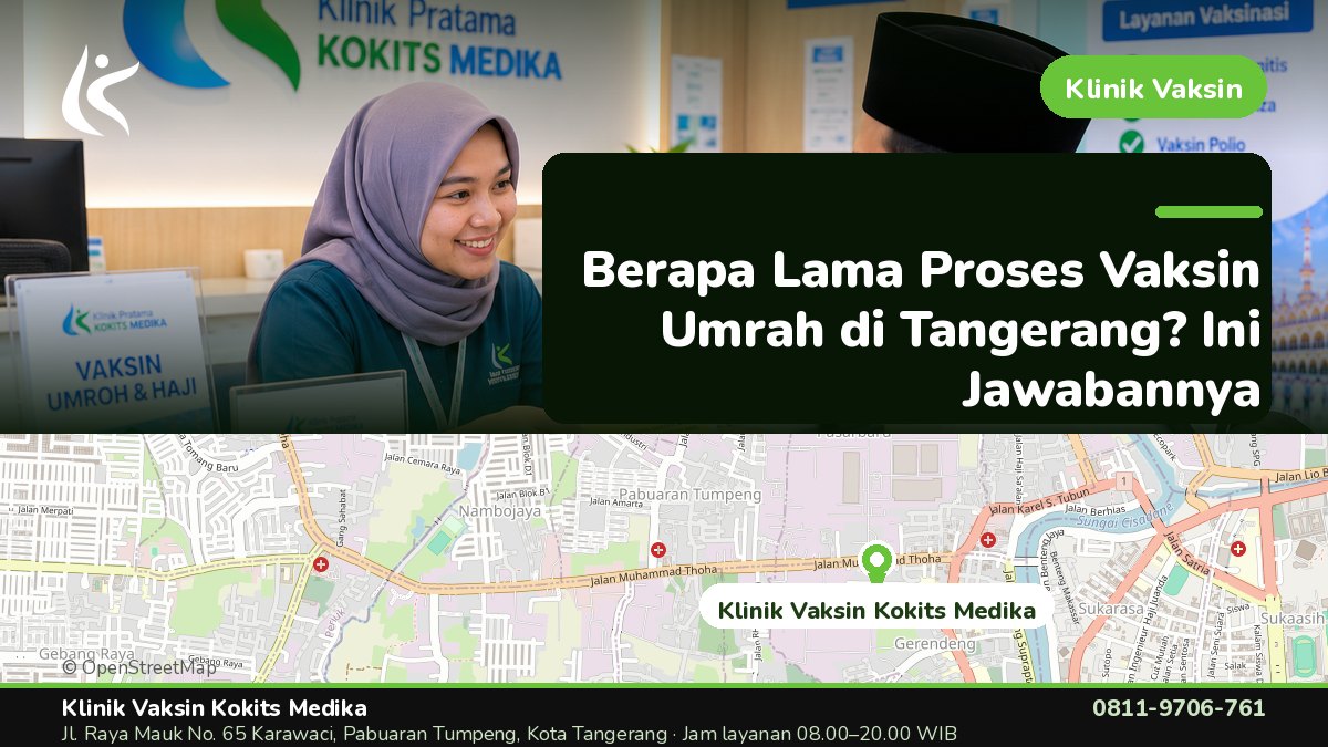 Vaksin Umrah & Umroh - Klinik Vaksin Kokits Medika Karawaci Tangerang
