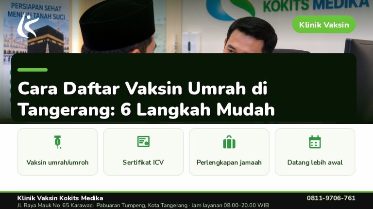 Vaksin Umrah & Umroh - Klinik Vaksin Kokits Medika Karawaci Tangerang