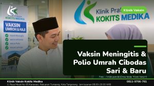Vaksin Umrah & Umroh - Klinik Vaksin Kokits Medika Karawaci Tangerang