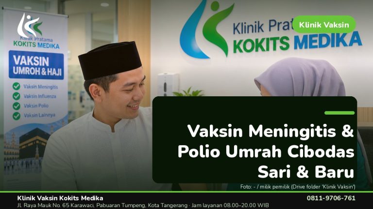 Vaksin Umrah & Umroh - Klinik Vaksin Kokits Medika Karawaci Tangerang