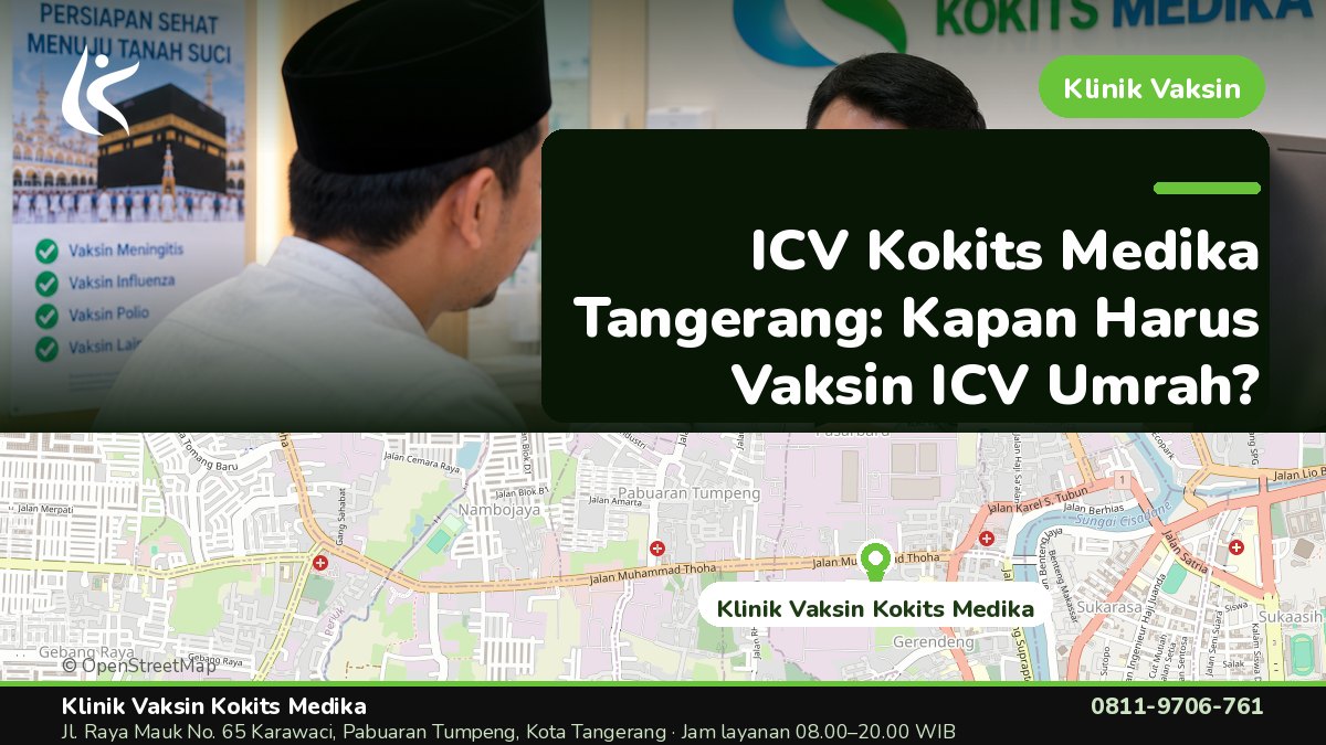 Vaksin Umrah & Umroh - Klinik Vaksin Kokits Medika Karawaci Tangerang