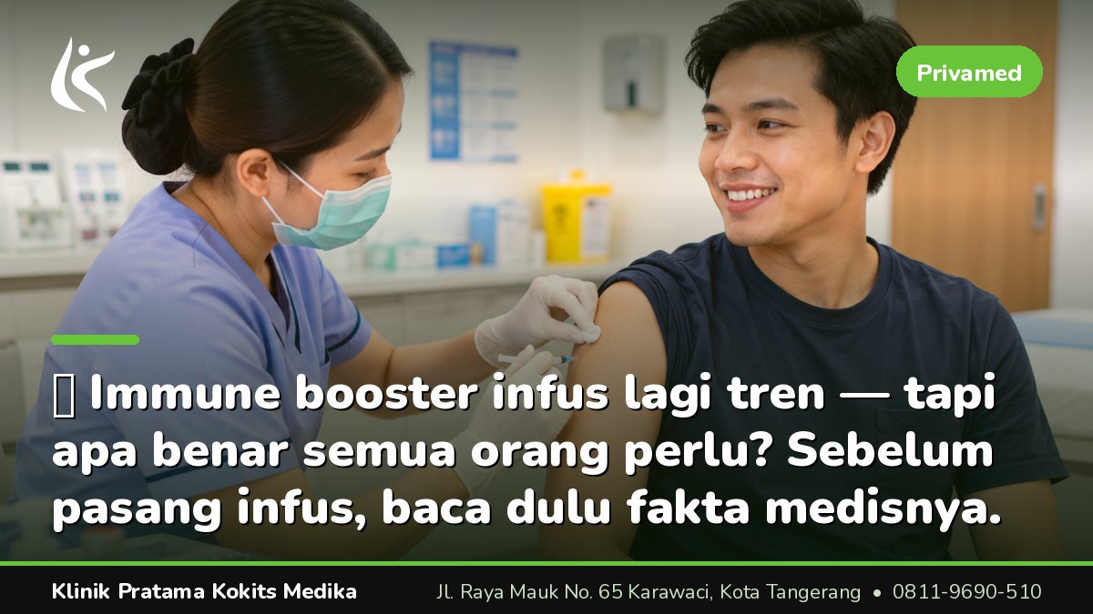 Manfaat Potensial Infus Immune Booster — Apa Kata Praktik Klinis?