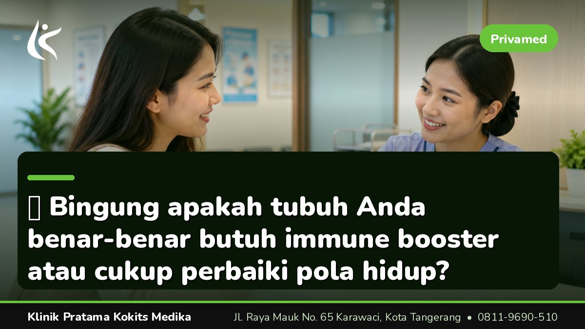 Mengapa Tidak Semua Orang Perlu Immune Booster?