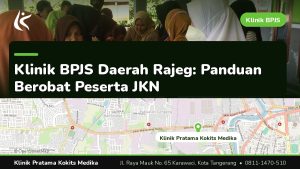 klinik bpjs daerah rajeg - Klinik Pratama Kokits Medika Karawaci Tangerang