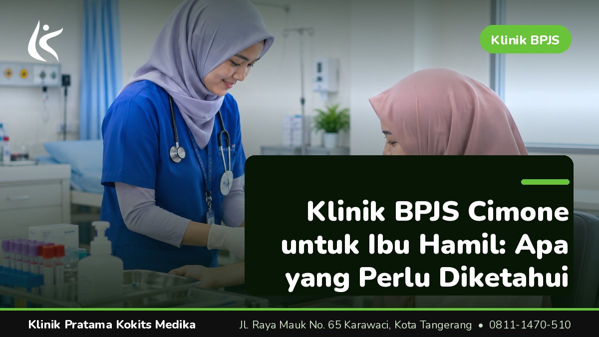 Kriteria Memilih Klinik BPJS untuk Ibu Hamil