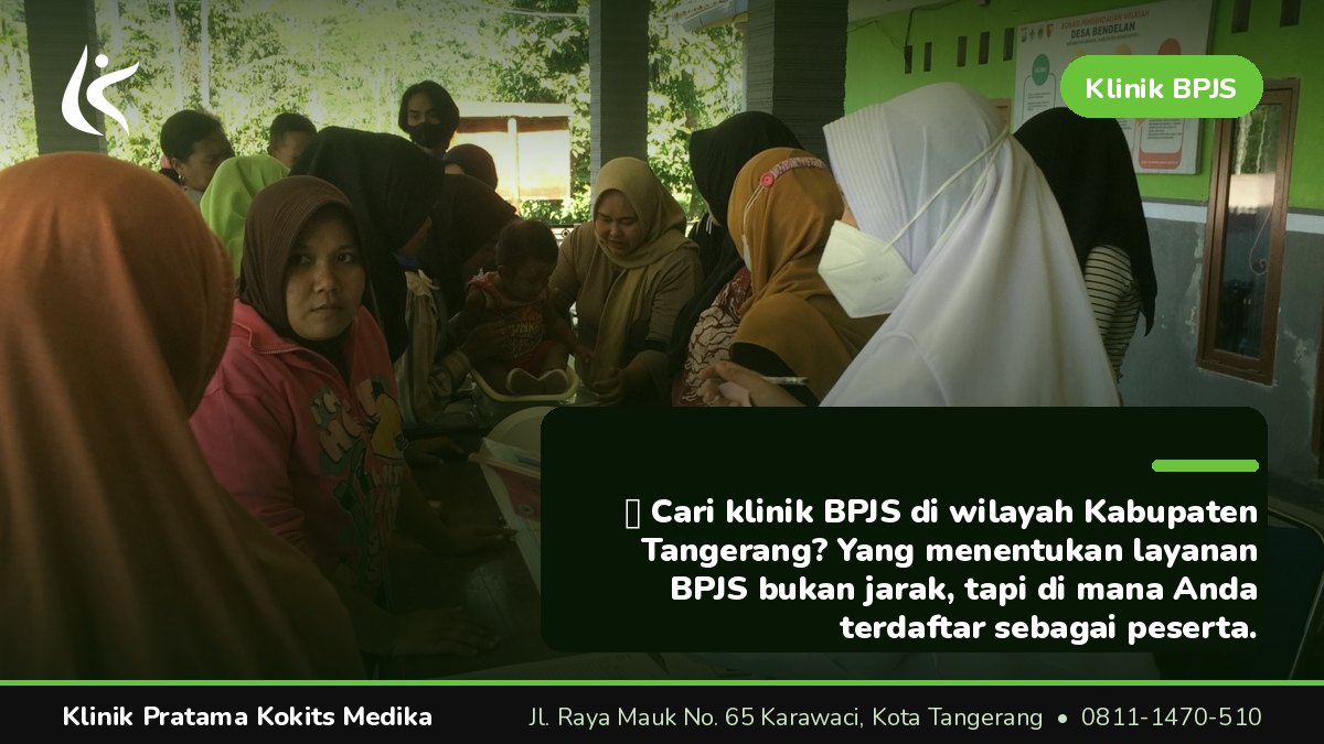 Warga Kabupaten Tangerang dan Akses Layanan BPJS yang Lengkap