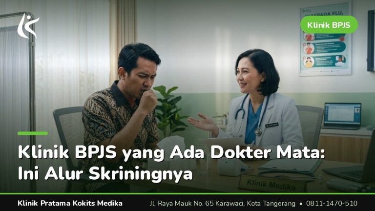 klinik bpjs yang ada dokter mata - Klinik Pratama Kokits Medika Karawaci Tangerang