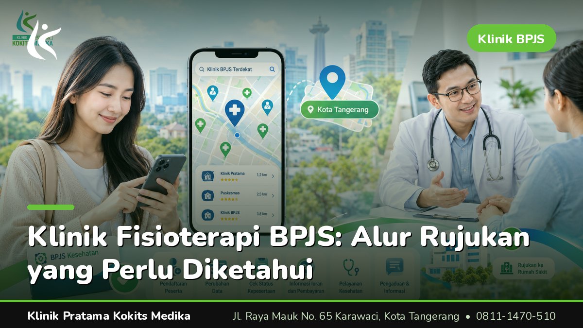klinik fisioterapi bpjs - Klinik Pratama Kokits Medika Karawaci Tangerang