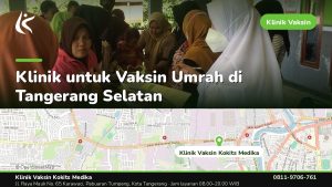 Vaksin Umrah & Umroh - Klinik Vaksin Kokits Medika Karawaci Tangerang