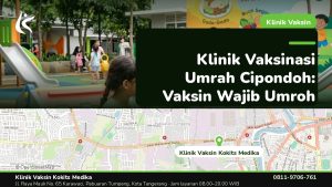 Vaksin Umrah & Umroh - Klinik Vaksin Kokits Medika Karawaci Tangerang