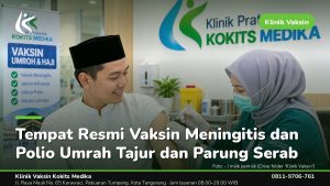 Vaksin Umrah & Umroh - Klinik Vaksin Kokits Medika Karawaci Tangerang