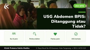usg abdomen bpjs - Klinik Pratama Kokits Medika Karawaci Tangerang