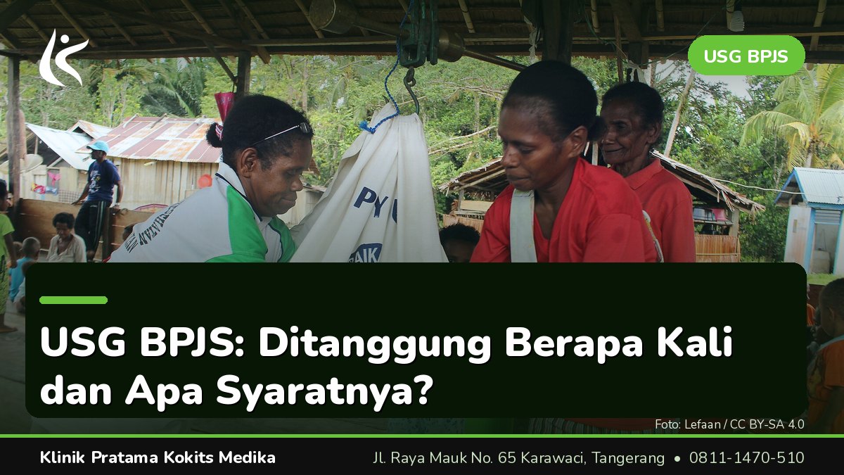 USG BPJS - Klinik Pratama Kokits Medika Karawaci Tangerang
