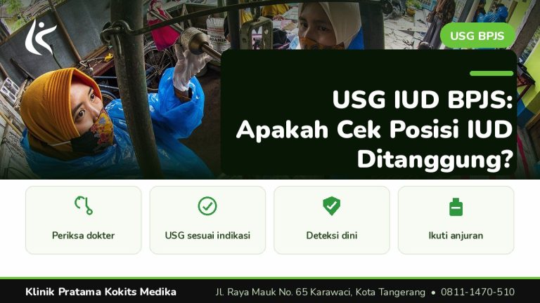 usg iud apakah ditanggung bpjs - Klinik Pratama Kokits Medika Karawaci Tangerang