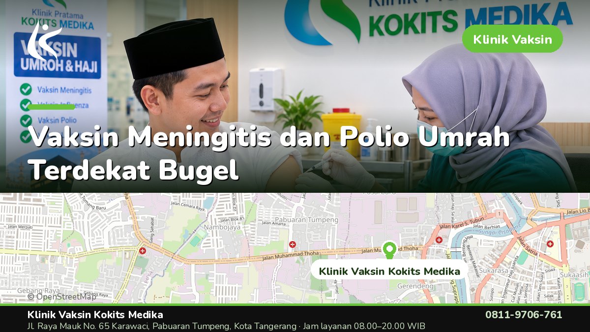 Vaksin Umrah & Umroh - Klinik Vaksin Kokits Medika Karawaci Tangerang