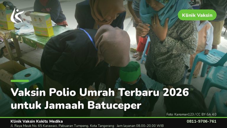 Vaksin Umrah & Umroh - Klinik Vaksin Kokits Medika Karawaci Tangerang
