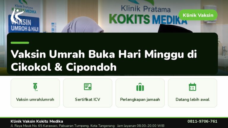 Vaksin Umrah & Umroh - Klinik Vaksin Kokits Medika Karawaci Tangerang