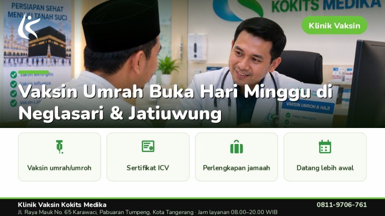 Vaksin Umrah & Umroh - Klinik Vaksin Kokits Medika Karawaci Tangerang