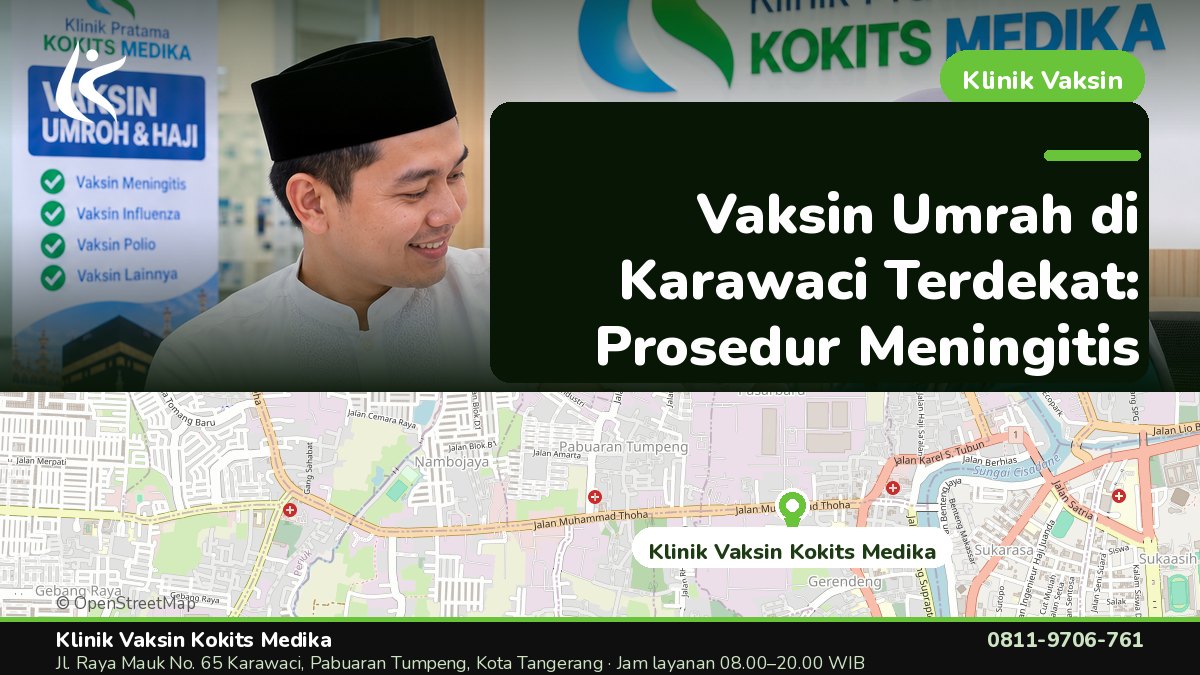 Vaksin Umrah & Umroh - Klinik Vaksin Kokits Medika Karawaci Tangerang