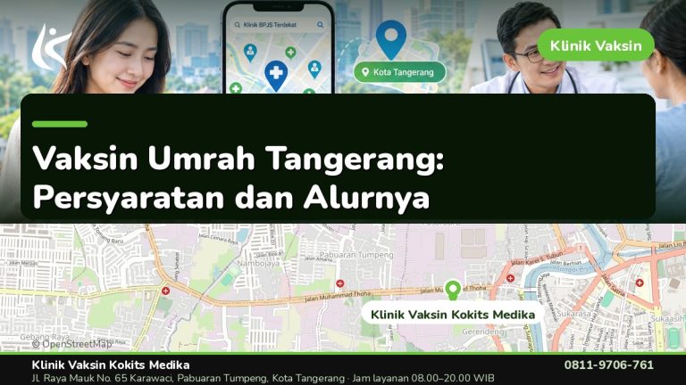 Vaksin Umrah & Umroh - Klinik Vaksin Kokits Medika Karawaci Tangerang