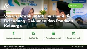 Vaksin Umrah & Umroh - Klinik Vaksin Kokits Medika Karawaci Tangerang