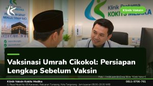 Vaksin Umrah & Umroh - Klinik Vaksin Kokits Medika Karawaci Tangerang