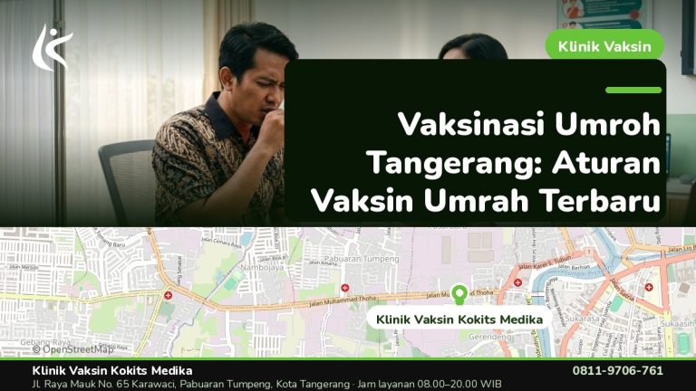 Vaksin Umrah & Umroh - Klinik Vaksin Kokits Medika Karawaci Tangerang